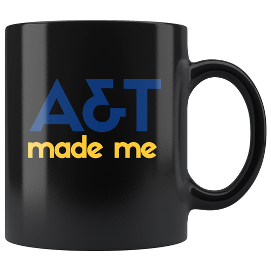 A&T Made Me